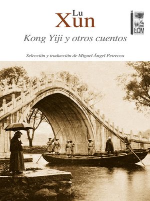 cover image of Kong Yiji y otros cuentos